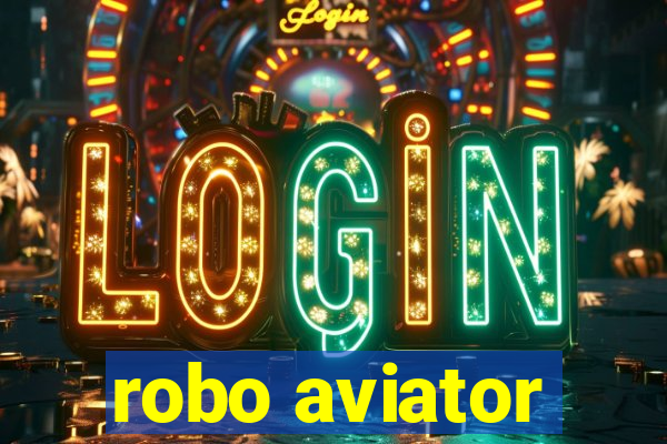 robo aviator